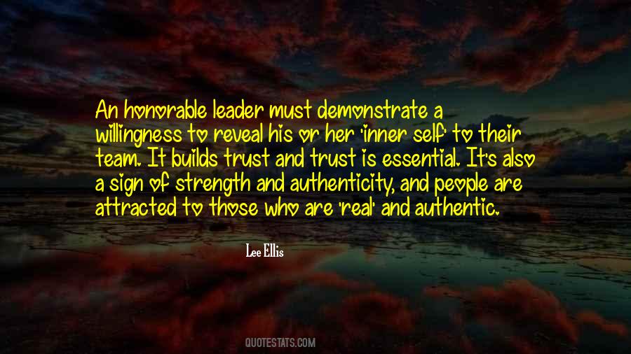 Quotes About Authentic Leadership #338486