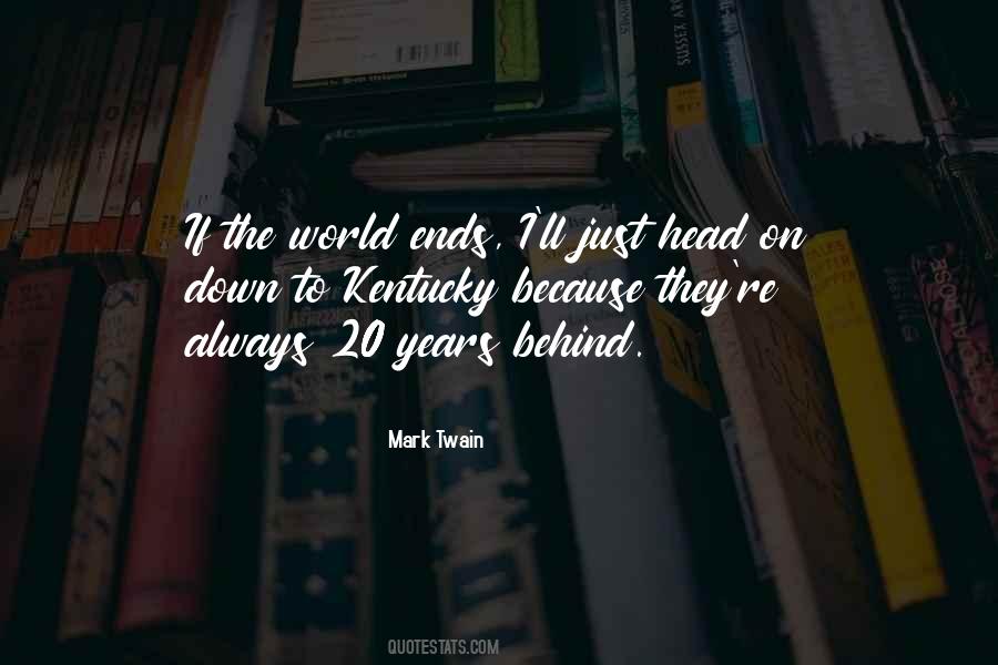 Mark On The World Quotes #320243