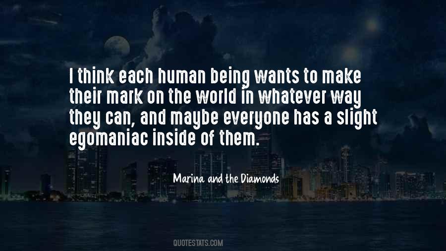 Mark On The World Quotes #335115