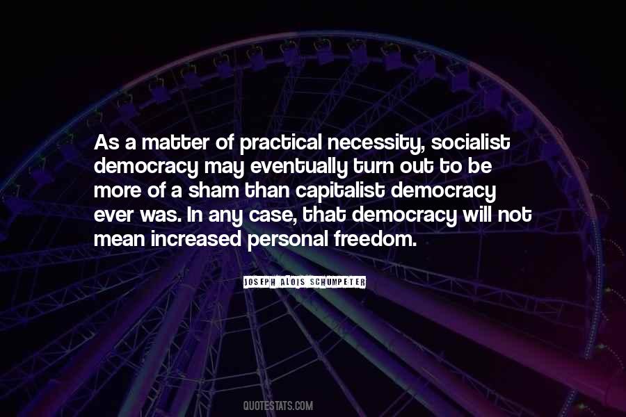 Capitalist Democracy Quotes #1308902