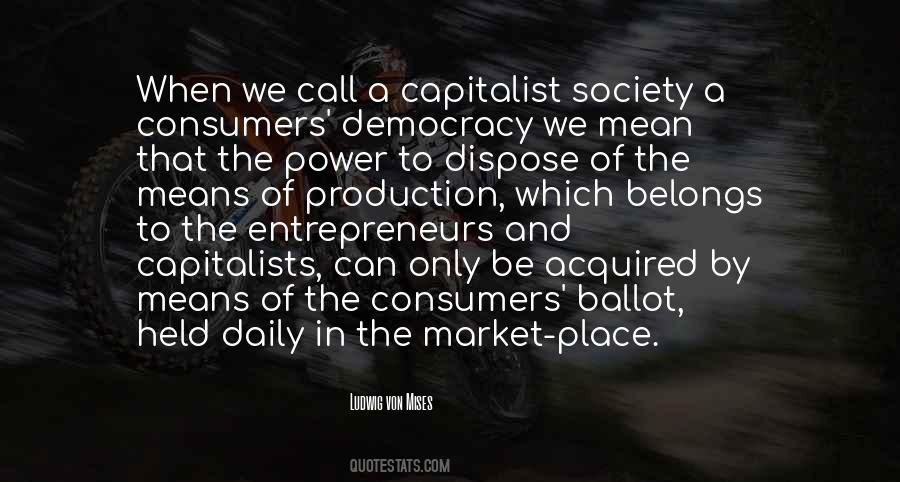 Capitalist Democracy Quotes #1672238