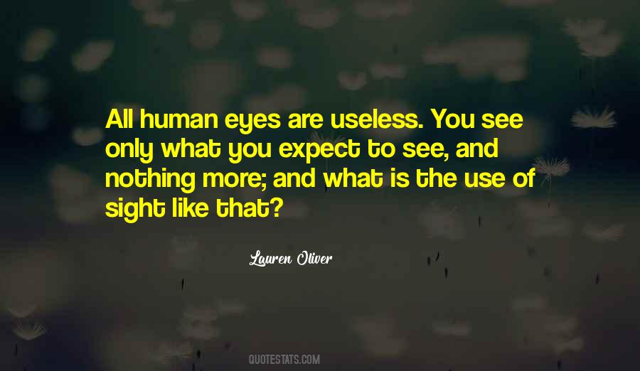 Human Eyes Quotes #1362882