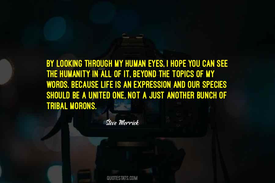 Human Eyes Quotes #201562