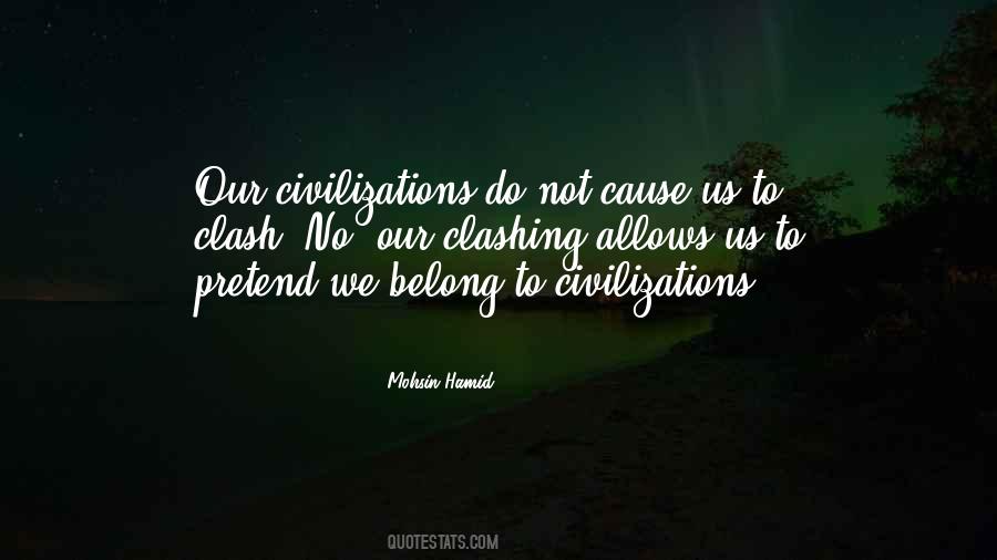Quotes About Clash Of Civilizations #1725568