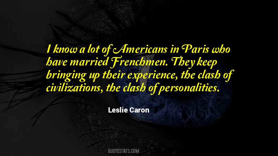 Quotes About Clash Of Civilizations #307479