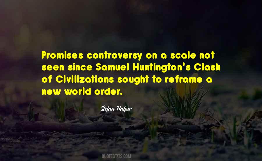 Quotes About Clash Of Civilizations #345777