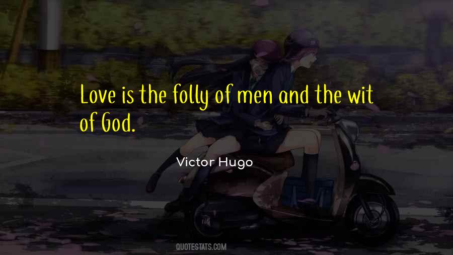 The Folly Quotes #1634012