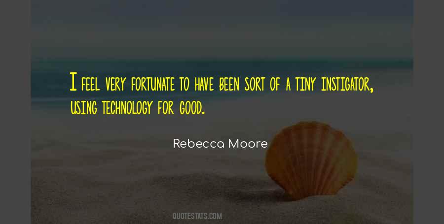 Technology Good Quotes #1018956