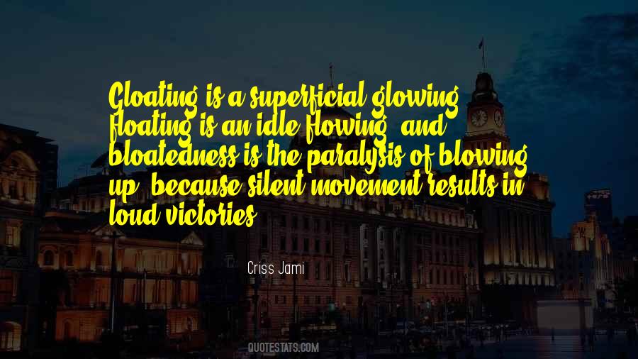 Quotes About Gloating #1603982