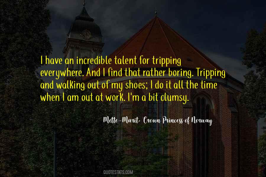 Quotes About Tripping #20193