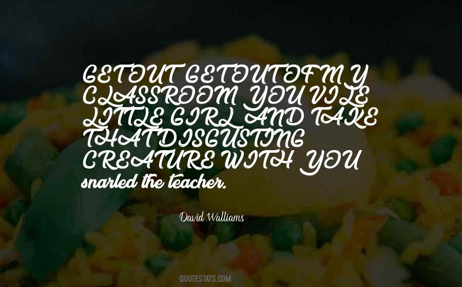 Quotes About My Classroom #1179449