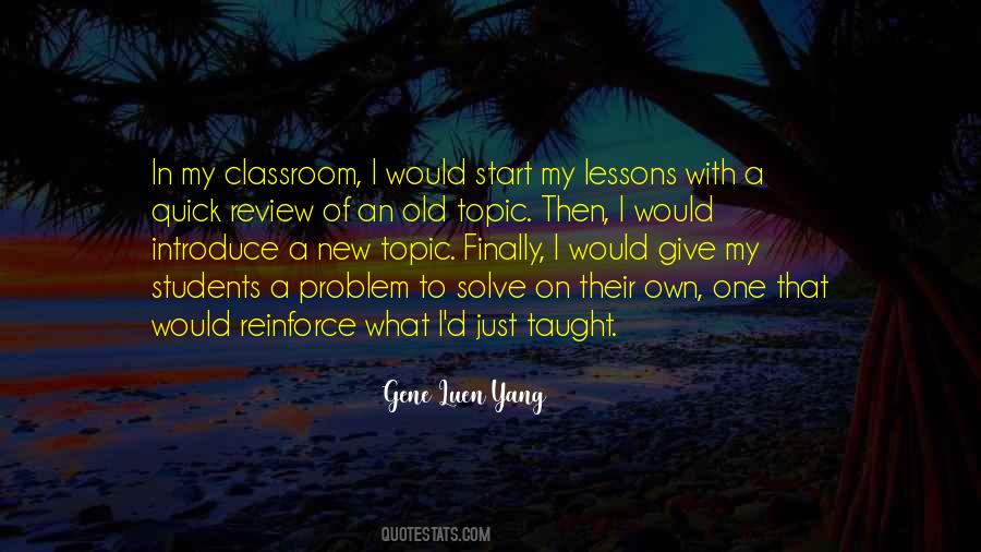 Quotes About My Classroom #715016