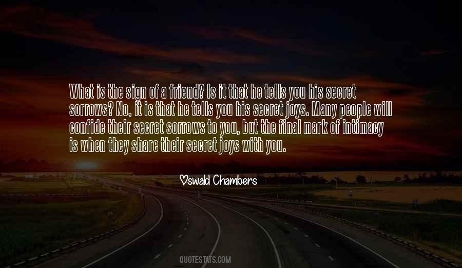 Quotes About A Secret Friend #329140