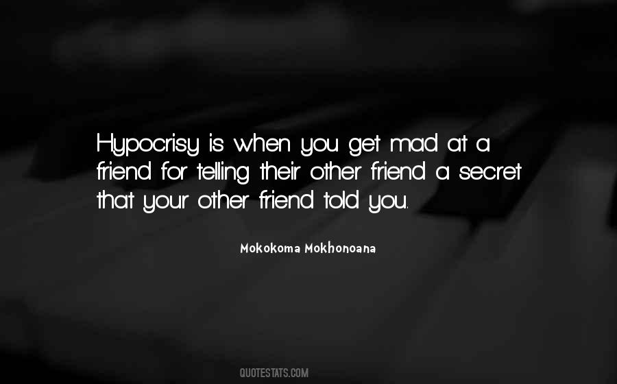 Quotes About A Secret Friend #743554