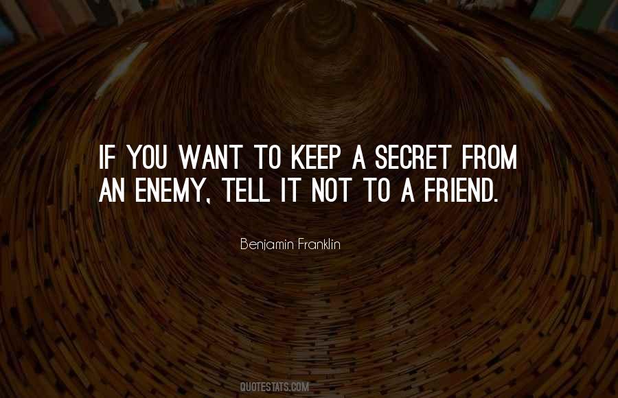 Quotes About A Secret Friend #767304