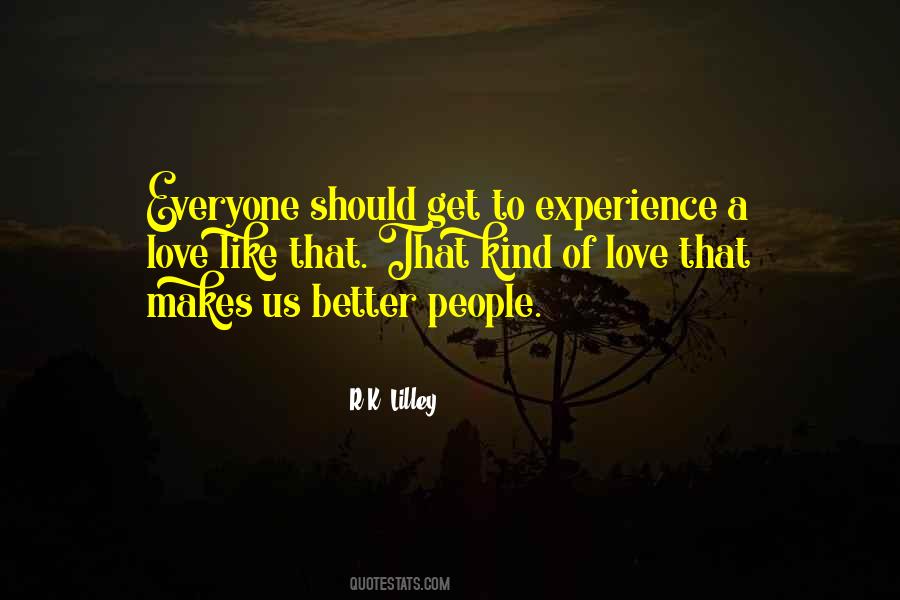 Better People Quotes #928990