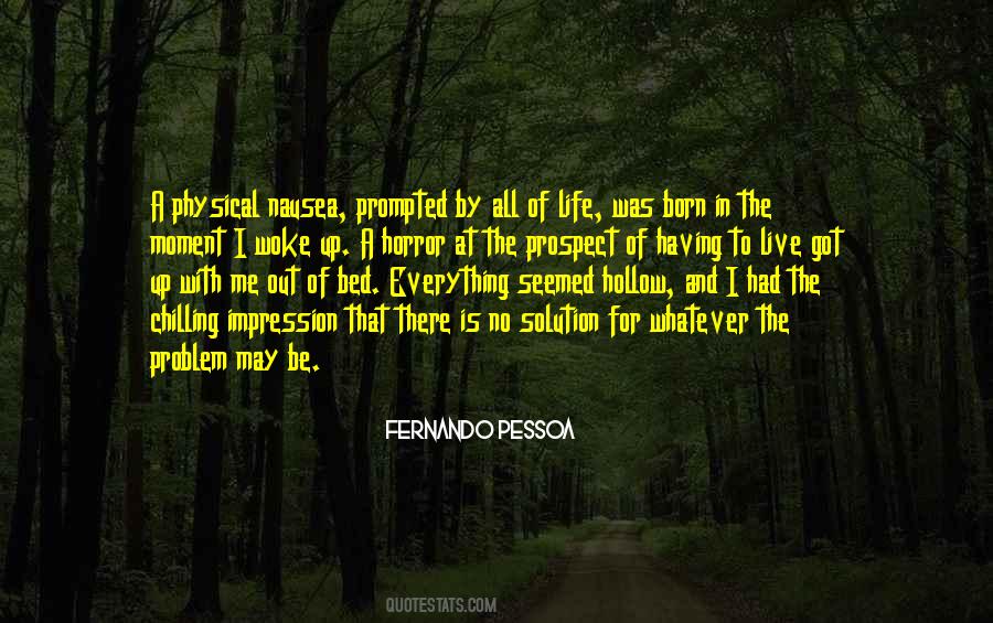 Quotes About Having A Problem With Me #1244363
