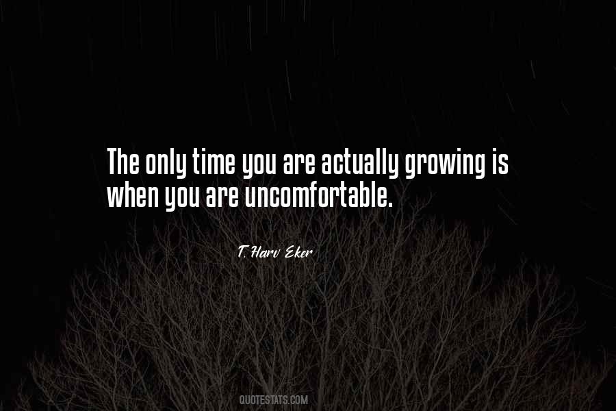 Quotes About Uncomfortable #1826317