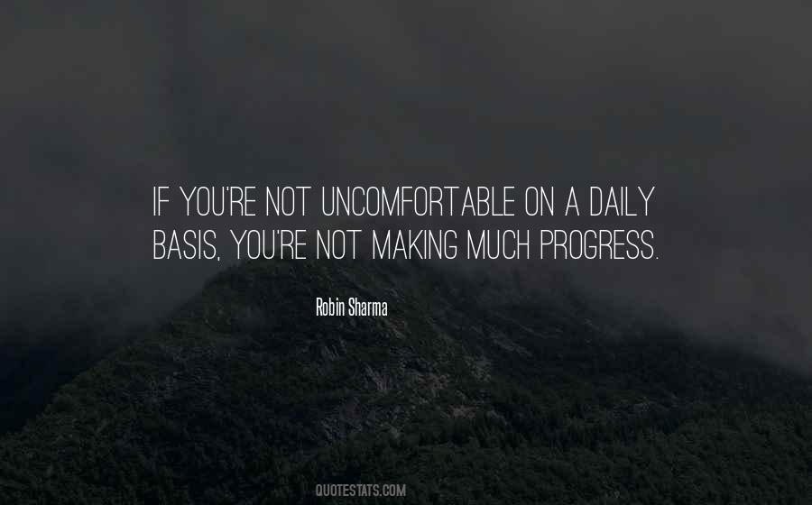 Quotes About Uncomfortable #1845147