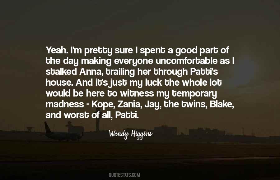 Quotes About Uncomfortable #92233 Quotes About Uncomfortable #92233