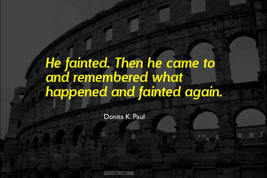 Donita K Quotes #1217484