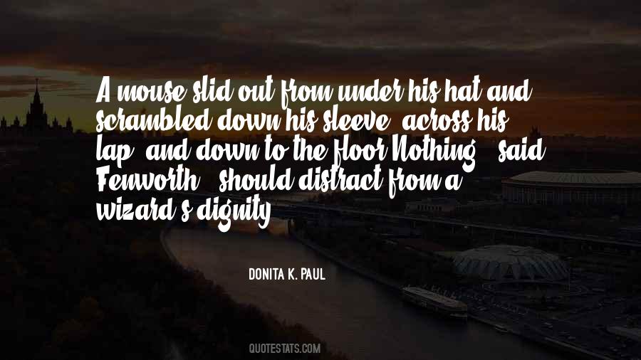 Donita K Quotes #1306279