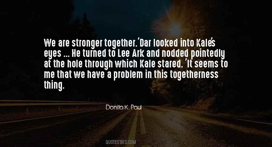 Donita K Quotes #1562831