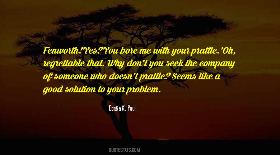 Donita K Quotes #1612614