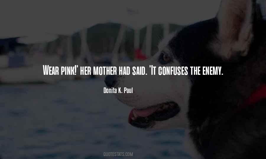 Donita K Quotes #992235