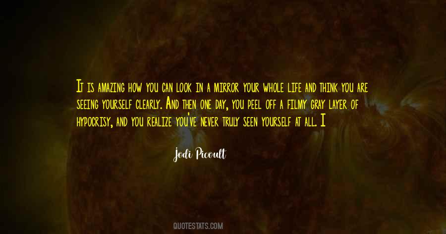 Quotes About Seeing Yourself Clearly #1656911
