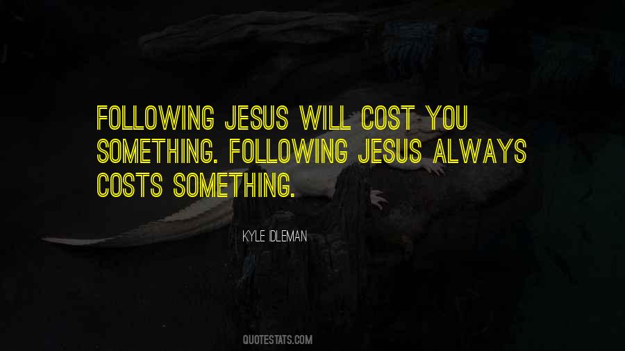 Jesus Always Quotes #1458716