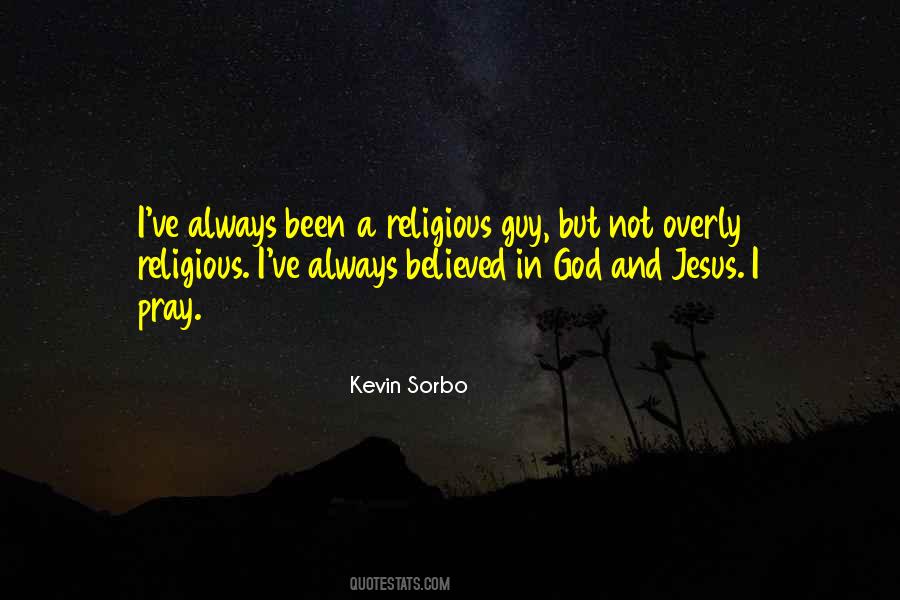 Jesus Always Quotes #294072
