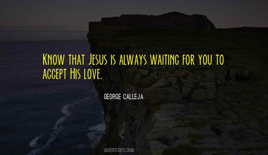 Jesus Always Quotes #324322