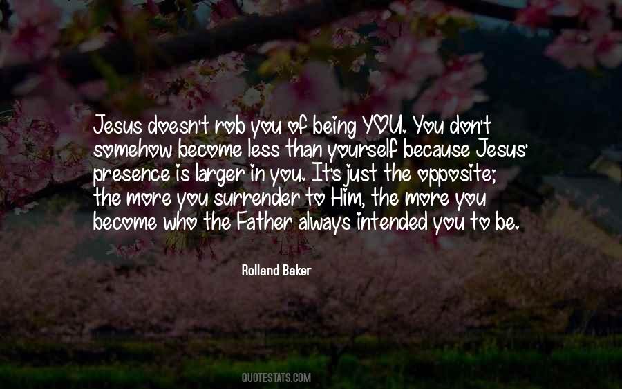 Jesus Always Quotes #419683