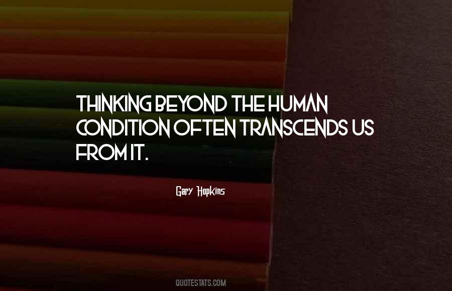 Quotes About Thinking Beyond Yourself #96876