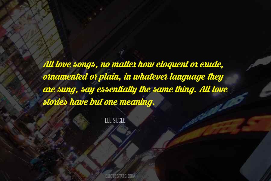 Whatever They Say Quotes #121893