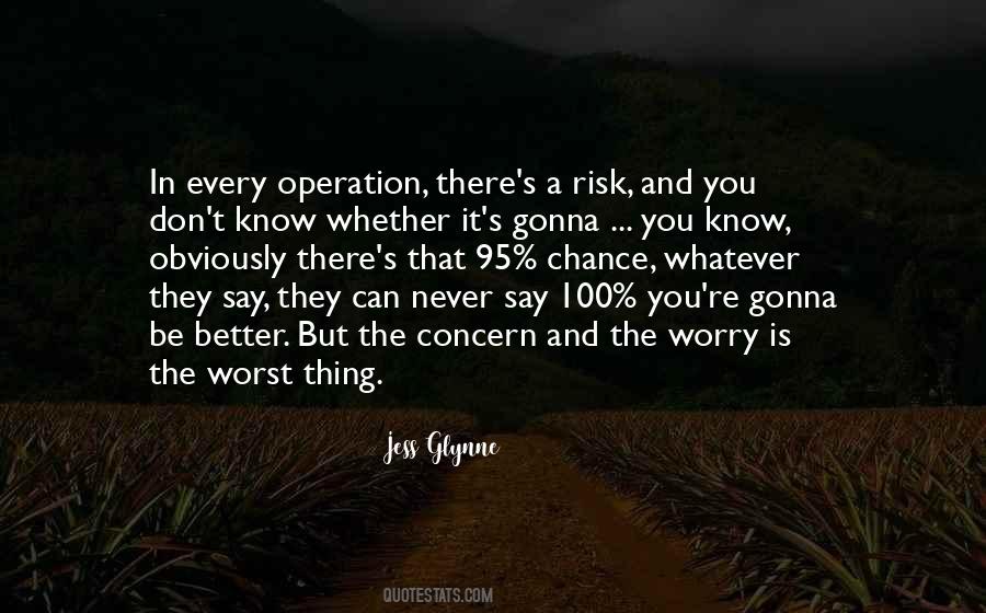 Whatever They Say Quotes #1461028