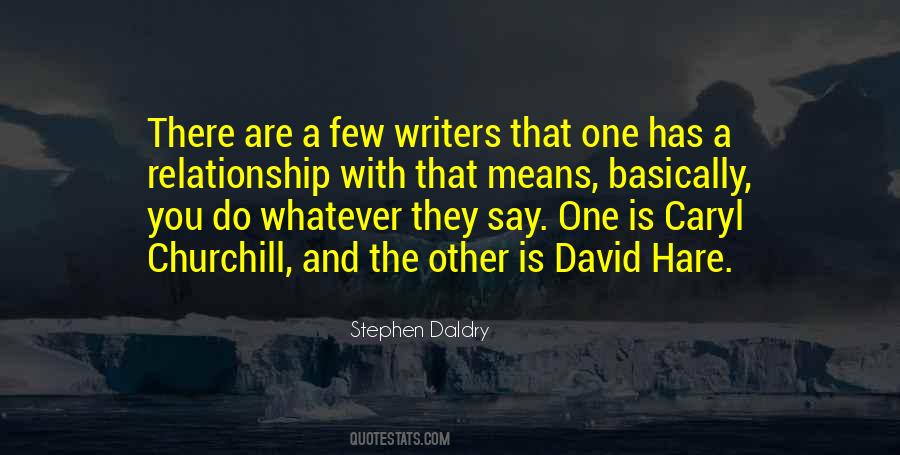 Whatever They Say Quotes #17791
