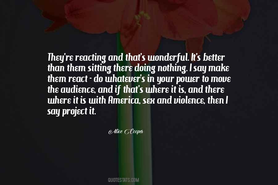 Whatever They Say Quotes #200768