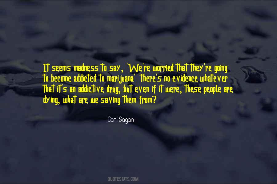 Whatever They Say Quotes #343347