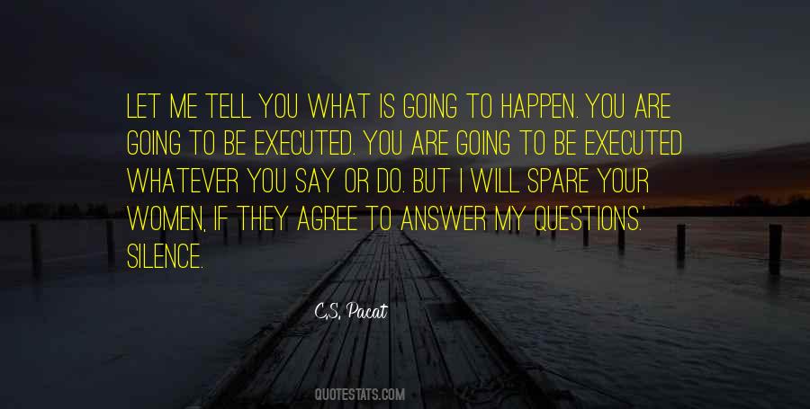 Whatever They Say Quotes #350351