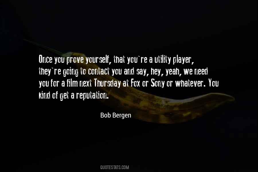 Whatever They Say Quotes #403238