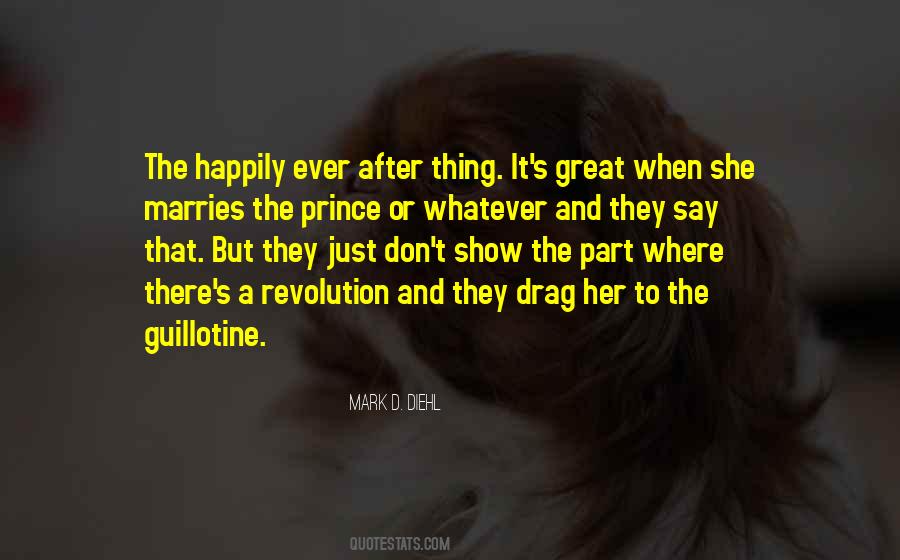 Whatever They Say Quotes #431069