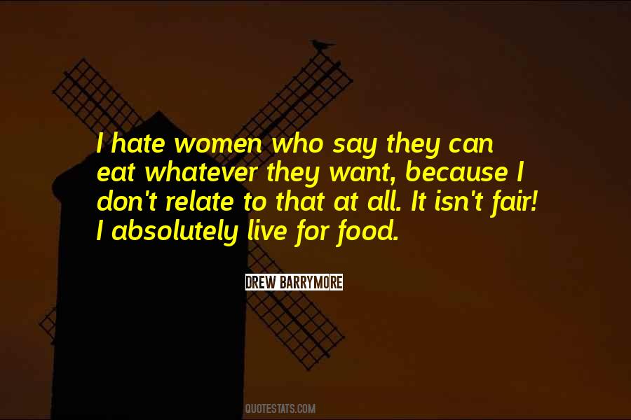 Whatever They Say Quotes #47201