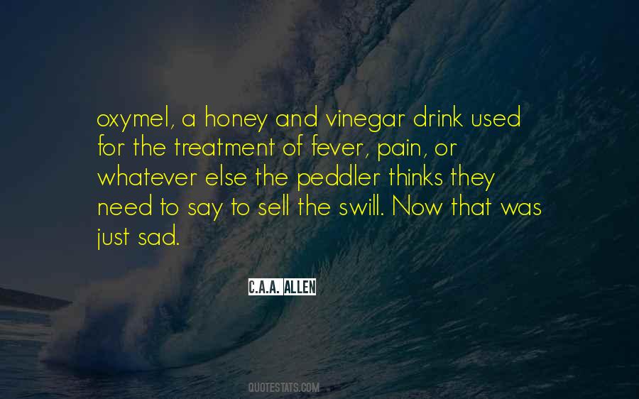 Whatever They Say Quotes #571313