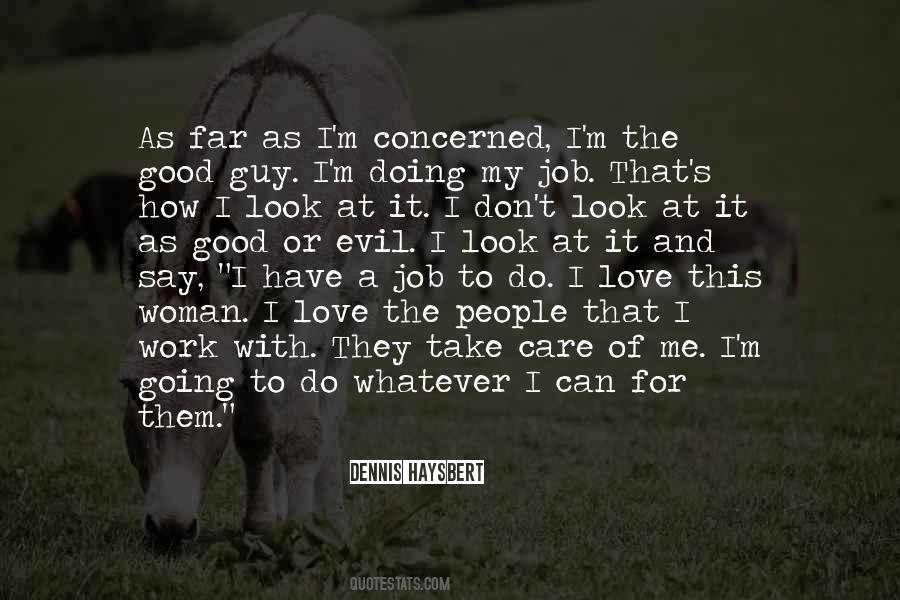 Whatever They Say Quotes #757816