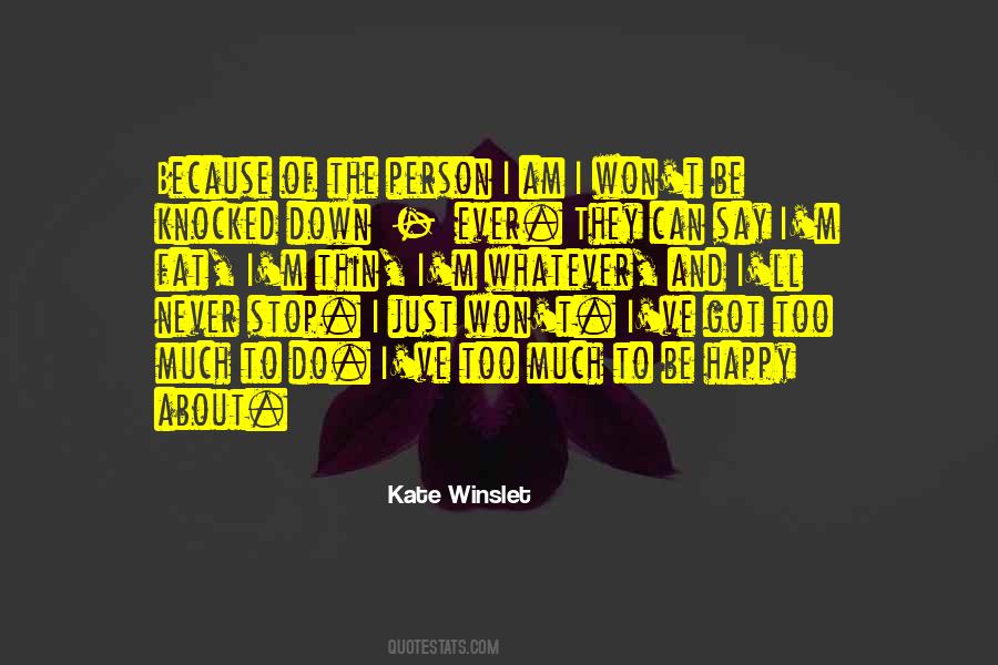 Whatever They Say Quotes #919897