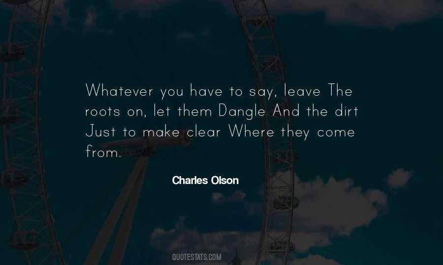 Whatever They Say Quotes #924726