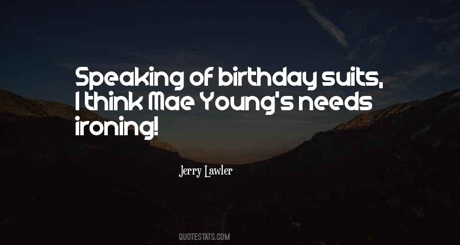 Quotes About Birthday Suits #63742