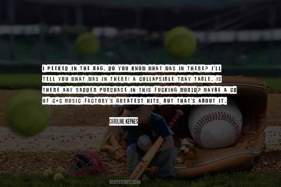 Peeked Out Quotes #663652